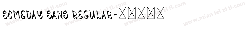 Someday Sans Regular字体转换